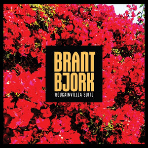 BRANT BJORK Bougainvillea Suite (Mustard Vinyl)