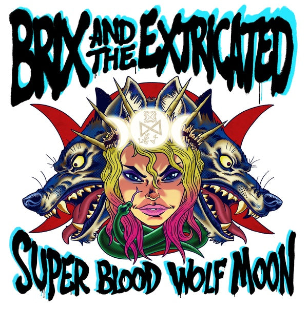 Brix & The Extricated Super Blood Wolf Moon