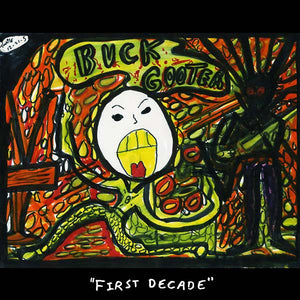 Buck Gooter First Decade