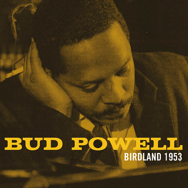 Bud Powell Birdland 1953