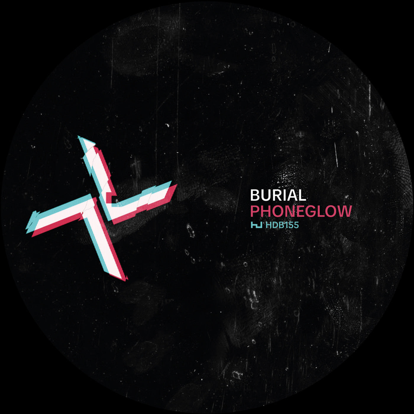 Burial / Kode9 Phoneglow / Eyes Go Blank