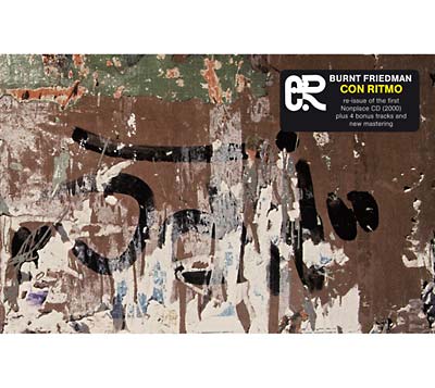 BURNT FRIEDMAN Con Ritmo
