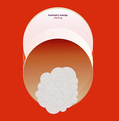 BUSHMAN'S REVENGE Jitterbug