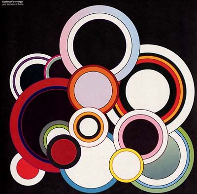 BUSHMAN'S REVENGE You Lost Me At Hello