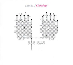 CAMEA Clinkology