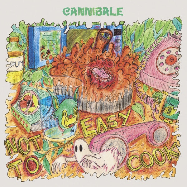 CANNIBALE Not Easy To Cook