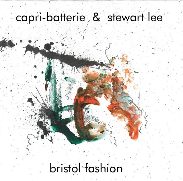 CAPRI-BATTERIE & STEWART LEE Bristol Fashion
