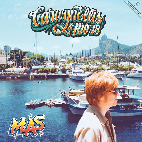 CARWYN ELLIS & RIO 18 Mas