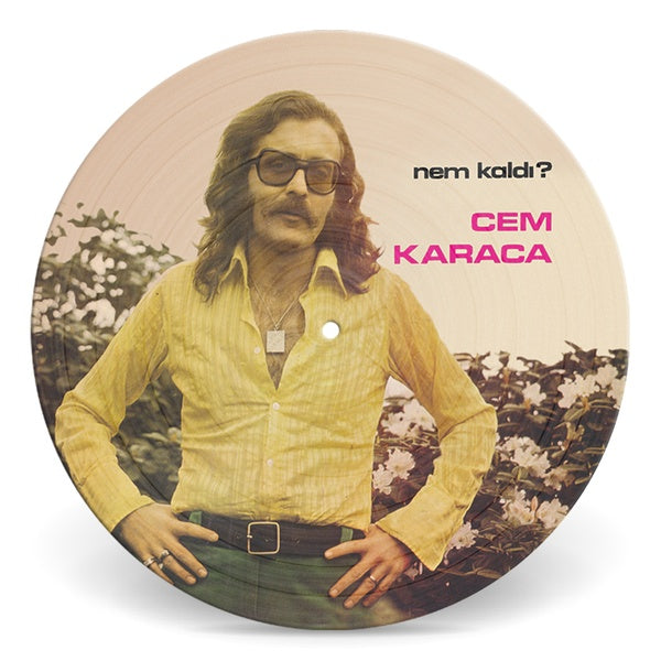 CEM KARACA Nem Kaldi? (Picture Disc)