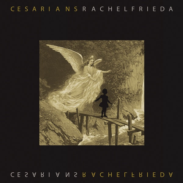 CESARIANS Rachel Frieda