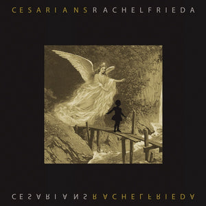 CESARIANS Rachel Frieda