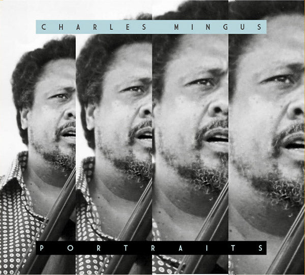 Charles Mingus Portraits: Charles Mingus