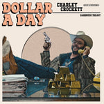 Charley Crockett Dollar A Day (Indie Exclusive) [Pale Cornflower Blue Vinyl]