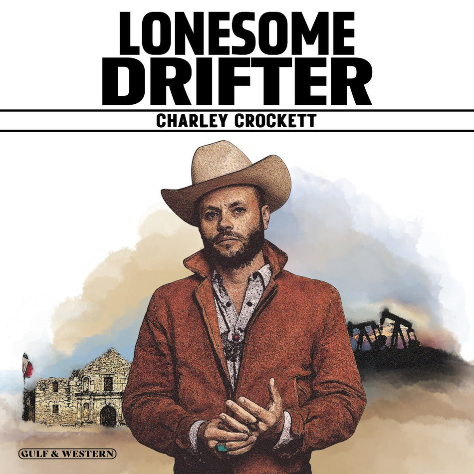 Charley Crockett Lonesome Drifter (180 Gram Vinyl)