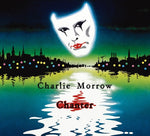 CHARLIE MORROW Chanter