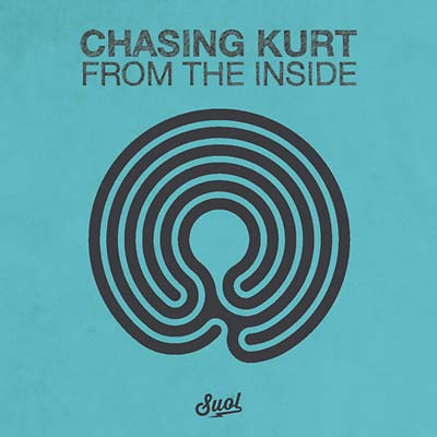 CHASING KURT From the Inside