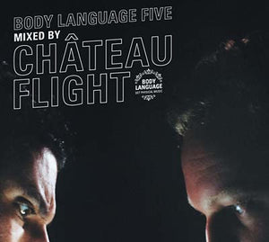 CHATEAU FLIGHT Body Language 5