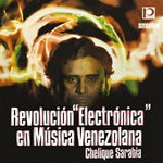CHELIQUE SARABIA Revolucion "Electronica" en Musica Venezolana