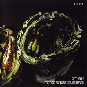 CHRIST. Cathexis: Motion Picture Soundtrack