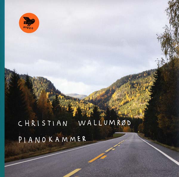 CHRISTIAN WALLUMROD Pianokammer