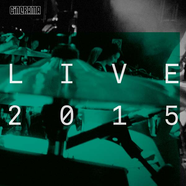 CINERAMA Live 2015