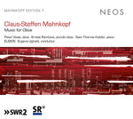 CLAUS-STEFFEN MAHNKOPF Music for Oboe