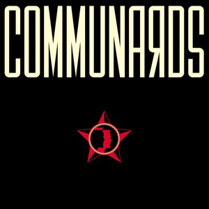 COMMUNARDS Communards (35 Year Anniversary Edition)