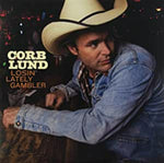 Corb Lund Losin' Latley Gambler