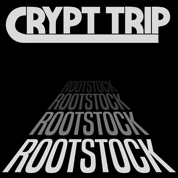 CRYPT TRIP Rootstock