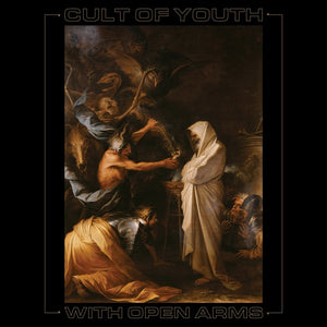 CULT OF YOUTH With Open Arms