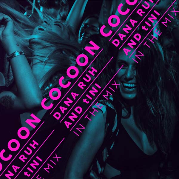 DANA RUH AND TINI Cocoon Ibiza