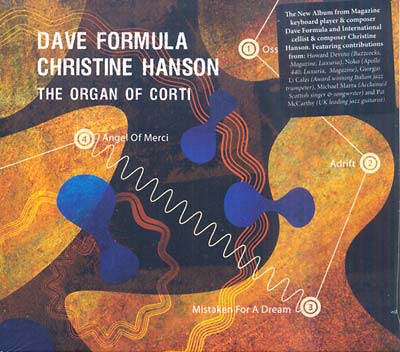 DAVE FORMULA & CHRISTINE HANSON The Organ Of Corti