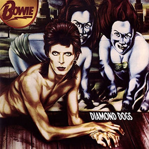David Bowie Diamond Dogs (Remastered)