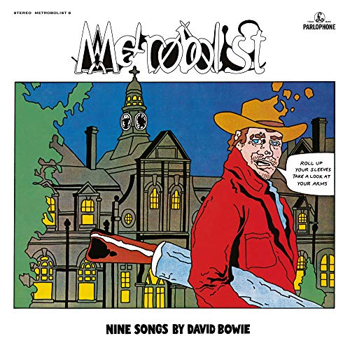 David Bowie Metrobolist (aka The Man Who Sold The World)