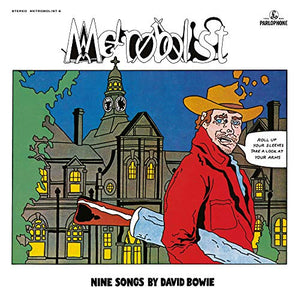 David Bowie Metrobolist (aka The Man Who Sold The World)