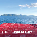 DAVID GRUBBS, MATS GUSTAFSSON AND ROB MAZUREK The Underflow