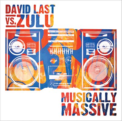 DAVID LAST VS. ZULU Musically Massive