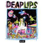 Deap Lips Deap Lips