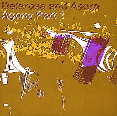 DELAROSA AND ASORA Agony