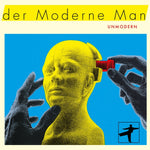 Der Moderne Man Unmodern