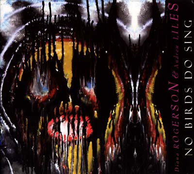 DIANA ROGERSON & ANDREW LILES No Birds Do Sing