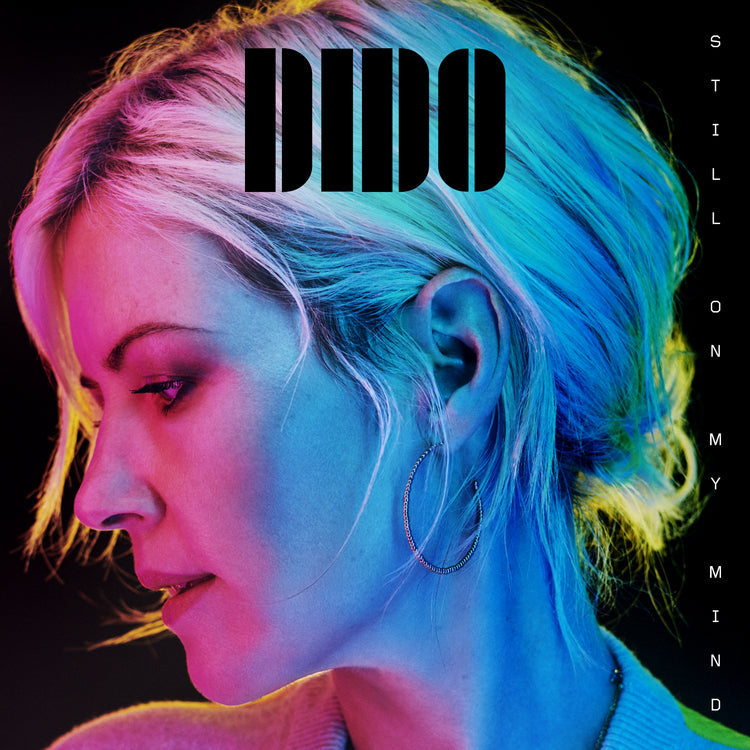 DIDO STILL ON MY MIND