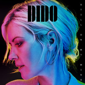 DIDO STILL ON MY MIND