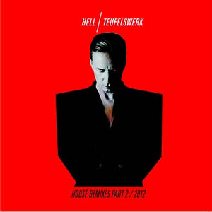 DJ HELL Teufelswerk House Remixes Part 2