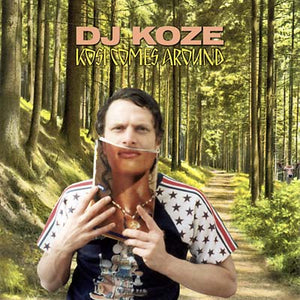 DJ Koze Kosi Comes Around