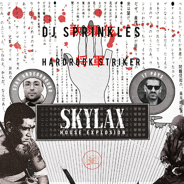 DJ SPRINKLES & HARDROCK STRIKER Skylax House Explosion