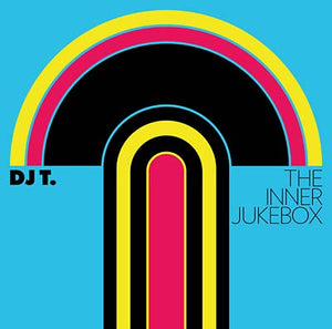 DJ T. The Inner Jukebox
