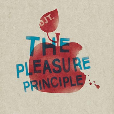 DJ T. The Pleasure Principle