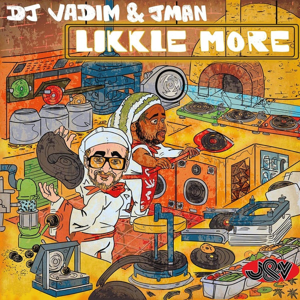DJ VADIM & JMAN Likkle More