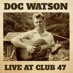 Doc Watson Live At Club 47